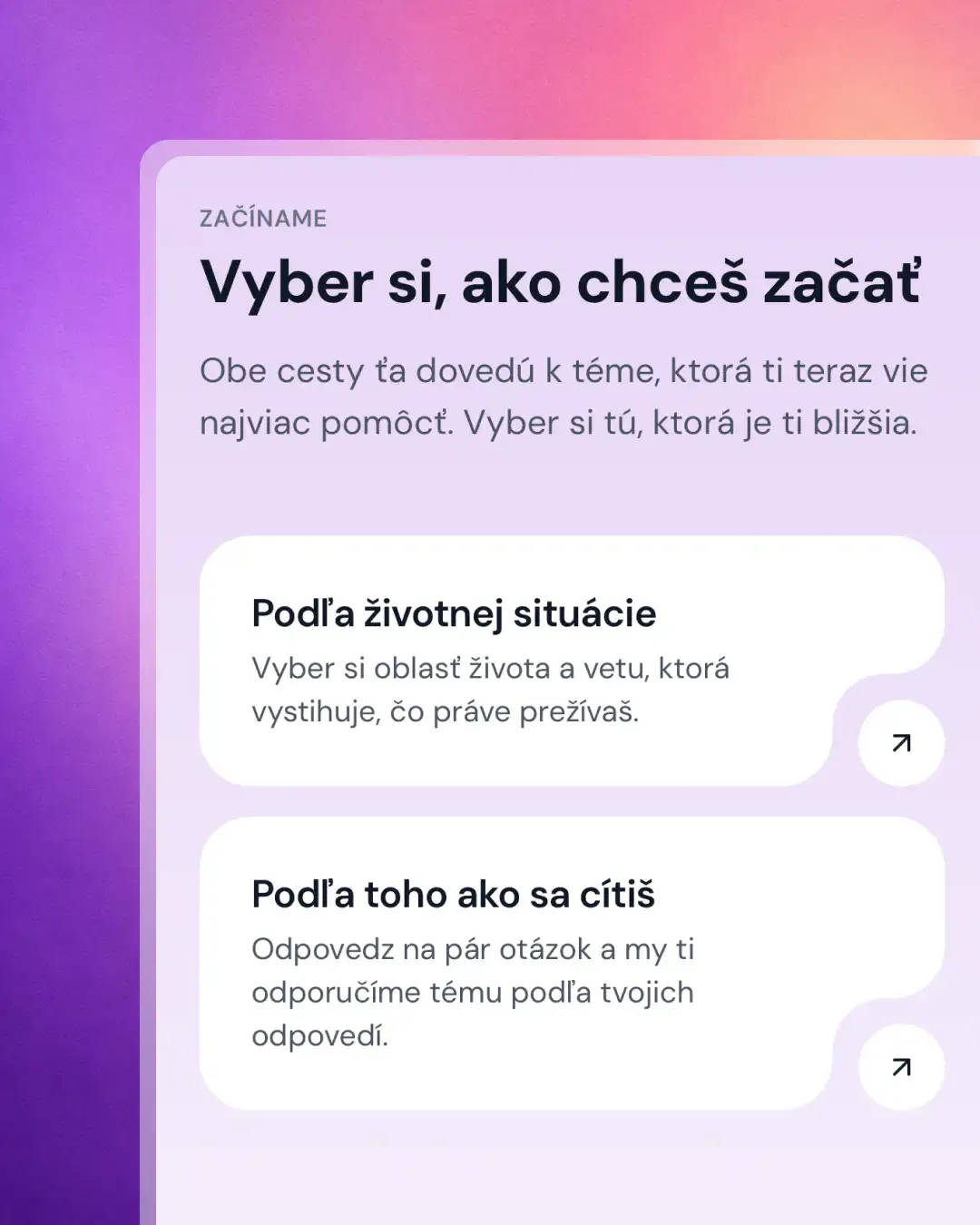 Vyber si, ako chceš začať